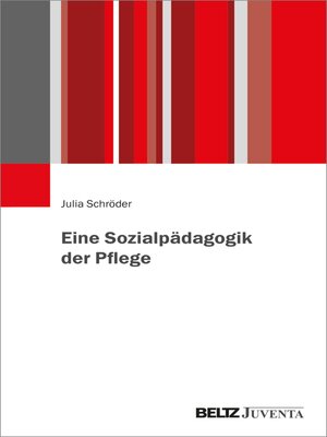 cover image of Eine Sozialpädagogik der Pflege